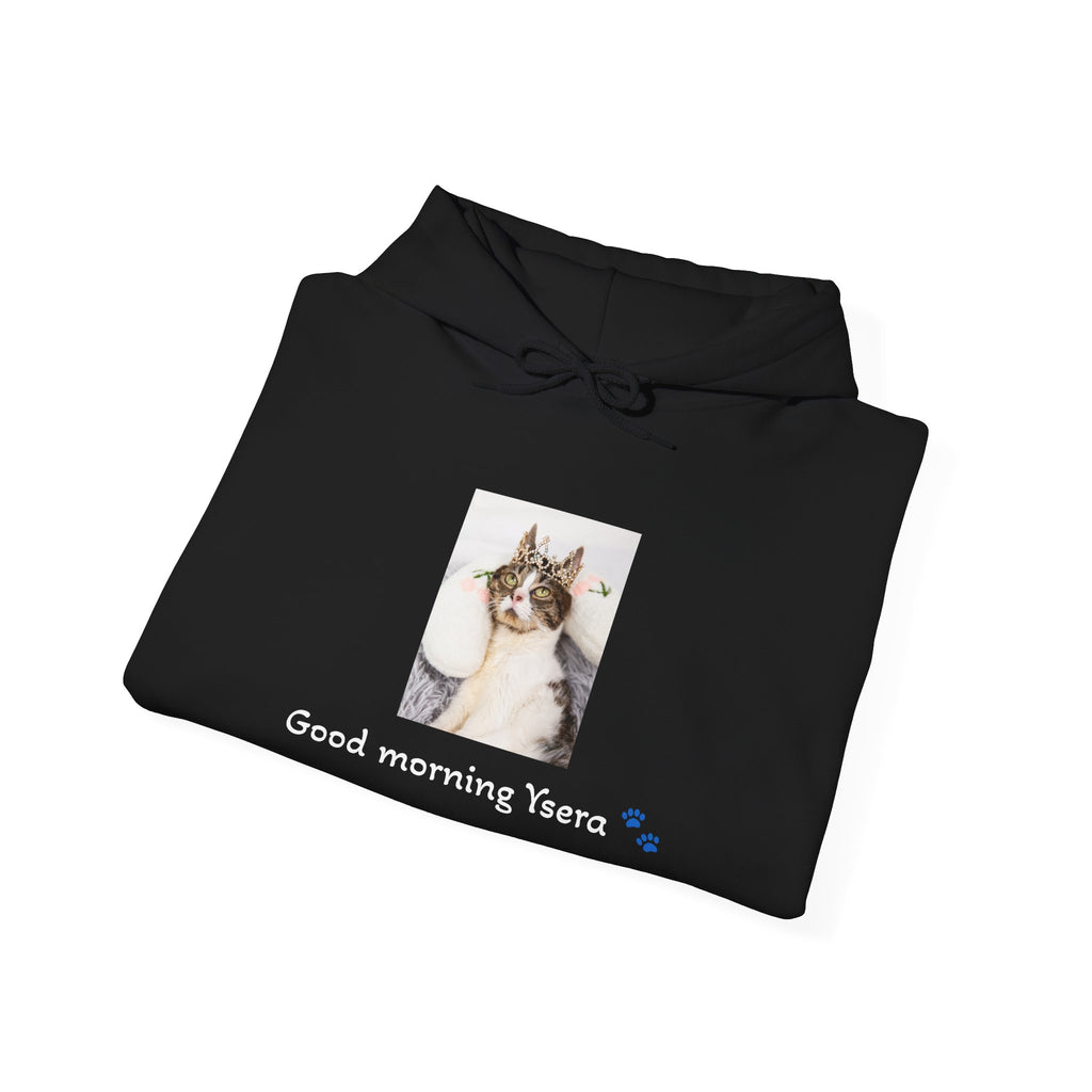 Black hoodie with a cat photo and text 'Good morning Ysera' on a white background