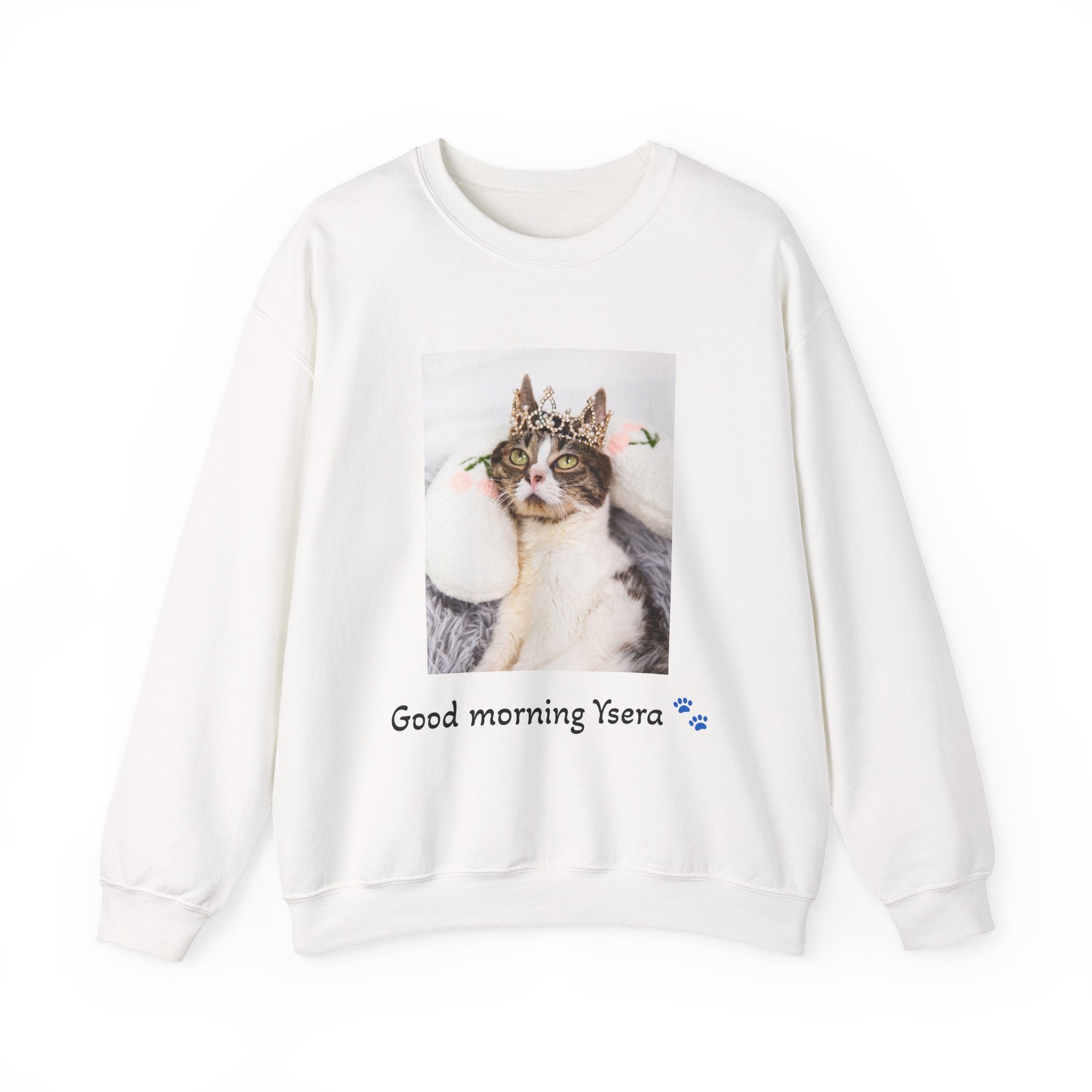 White sweatshirt with a cat graphic and text 'Good morning Ysera' on a white background